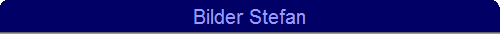 Bilder Stefan